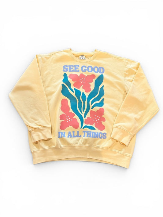 See Good Custom Limited Edition Printed Sweatshirt