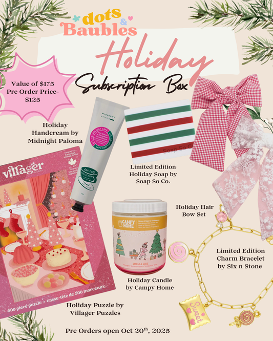 Dots and Baubles Holiday Subscription Gift Box